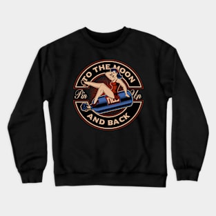 To the moon and back Crewneck Sweatshirt